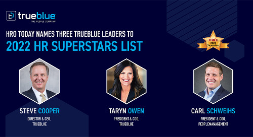  HRO Today Names Three TrueBlue Leaders as 2022 HR Superstars