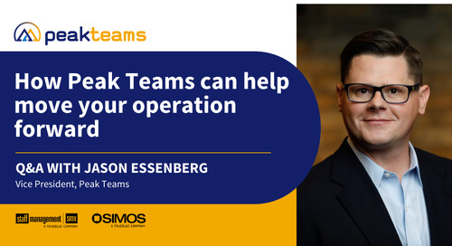 How Peak Teams can help move your operation forward: A Q&A with Jason Essenberg, VP of Peak Teams