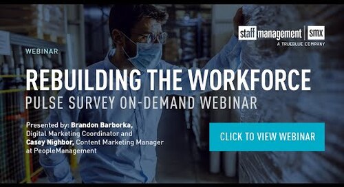 Rebuilding the Workforce: Pulse Survey  Webinar