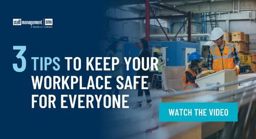 3 tips to keep your workplace safe for everyone