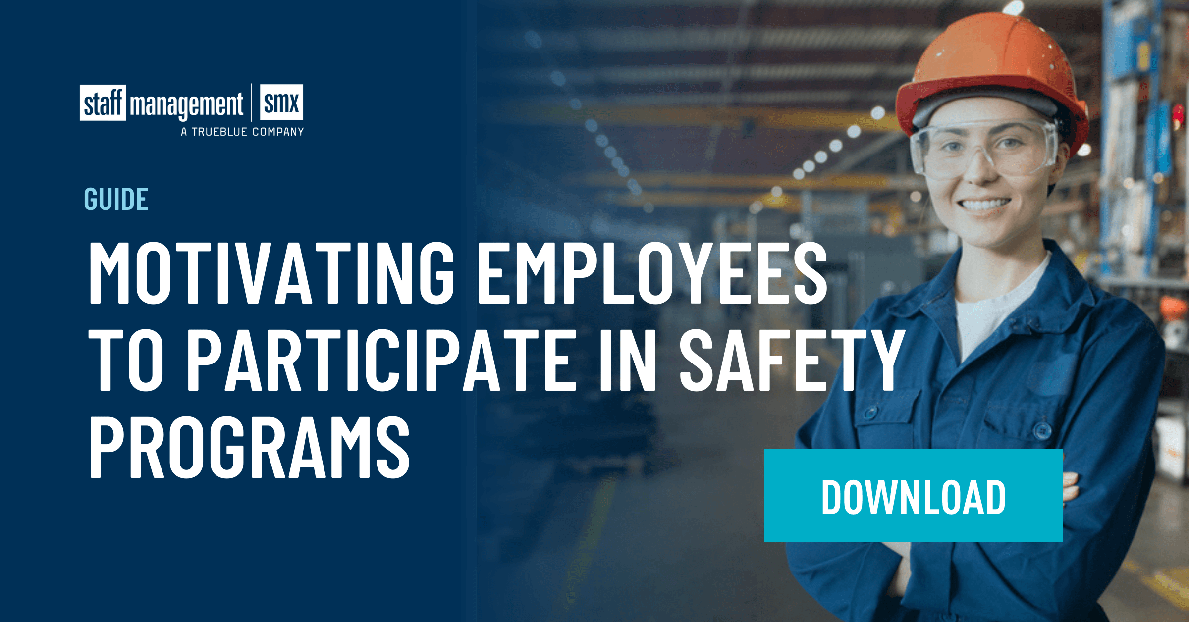 Motivating employees to participate in safety programs: A quick guide